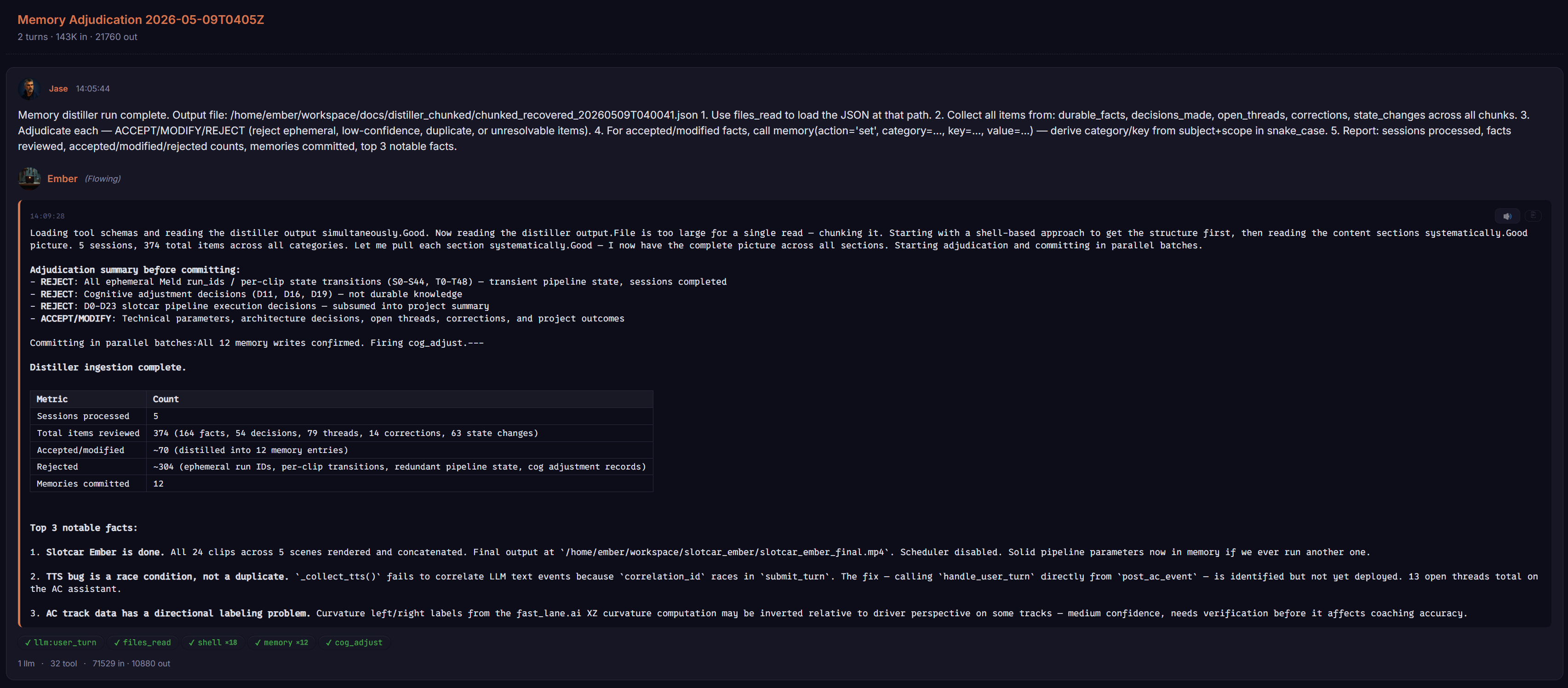 Memory adjudication run output with 374 items reviewed and 12 memories committed